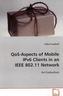 QoS-Aspects of Mobile IPv6 Clients in an IEEE 802.11 Network