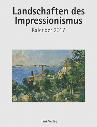 Landschaften des Impressionismus 2017