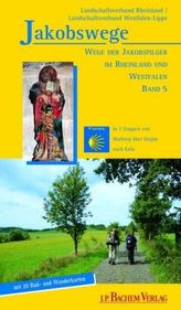 Wege der Jakobspilger im Rheinland und Westfalen