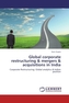 Global corporate restructuring & mergers & acquisitions in India