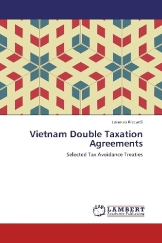 Vietnam Double Taxation Agreements Vietnam Double Taxation Agreements