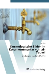 Kosmologische Bilder im Korankommentar von a - abar