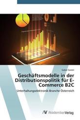 Geschäftsmodelle in der Distributionspolitik für E-Commerce B2C