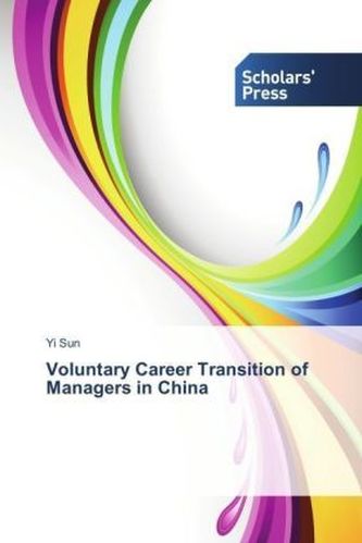 Voluntary Career Transition of Managers in China
