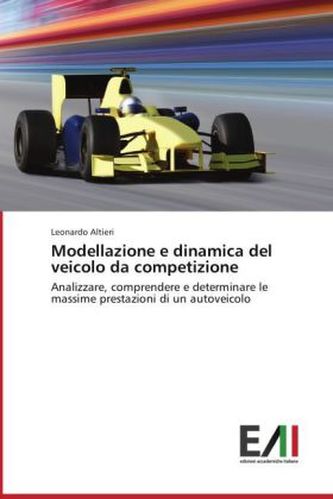 Modellazione e dinamica del veicolo da competizione