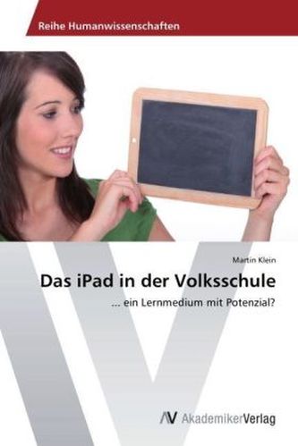 Das iPad in der Volksschule