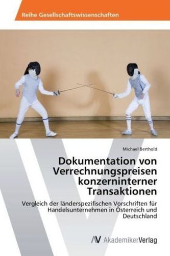 Dokumentation von Verrechnungspreisen konzerninterner Transaktionen