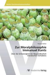 Zur Moralphilosophie Immanuel Kants