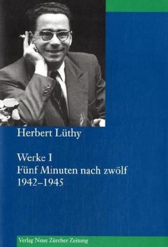 Fünf Minuten nach zwölf. 1942-1945
