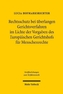 Rechtsschutz bei überlangen Gerichtsverfahren im Lichte der Vorgaben des EGMR