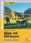 Allgäu und Oberbayern