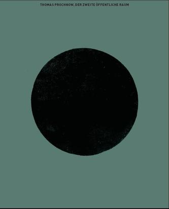 Thomas Prochnow - Der zweite öffentliche Raum