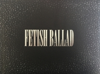 Fetish Ballad