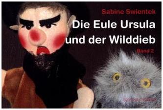 Die Eule Ursula und der Wilddieb