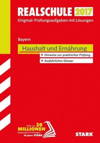 Realschule 2017 - Bayern - Haushalt und Ernährung