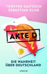 Akte D - Die Wahrheit über Deutschland