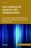 Das weibliche Gesicht des Widerstands