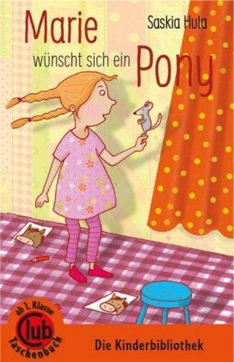 Marie wünscht sich ein Pony