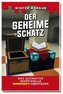 Der geheime Schatz