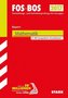 FOS/BOS 2017 - Feststellungs- und Aufnahmeprüfung Mathematik Bayern