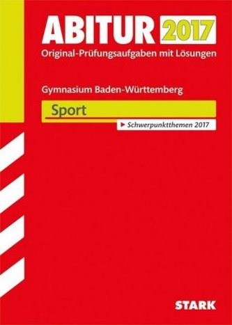 Abitur 2017 - Gymnasium Baden-Württemberg - Sport