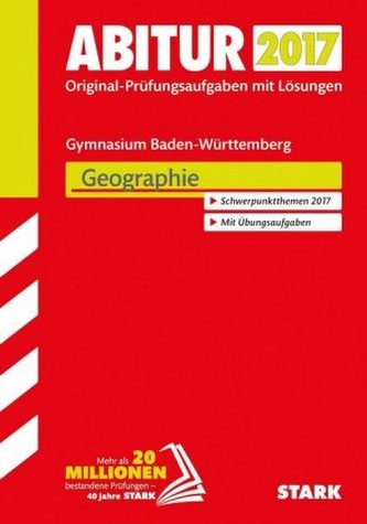 Abitur 2017 -  Gymnasium Baden-Württemberg - Geographie