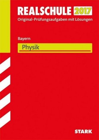 Realschule 2017 - Bayern - Physik