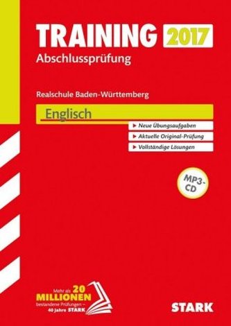 Training Abschlussprüfung 2017 - Realschule Baden-Württemberg - Englisch mit MP3-CD