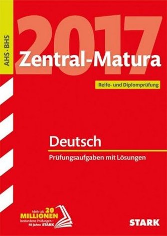 Zentral-Matura 2017 Österreich - Deutsch