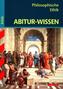 Abitur-Wissen Philosophische Ethik