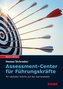 Assessment Center für Führungskräfte