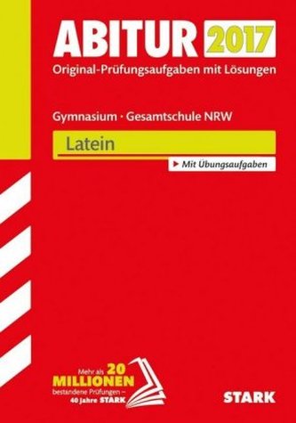 Abitur 2017 - Gymnasium / Gesamtschule Nordrhein-Westfalen - Latein