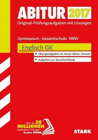 Abitur 2017 - Gymnasium / Gesamtschule Nordrhein-Westfalen - Englisch GK