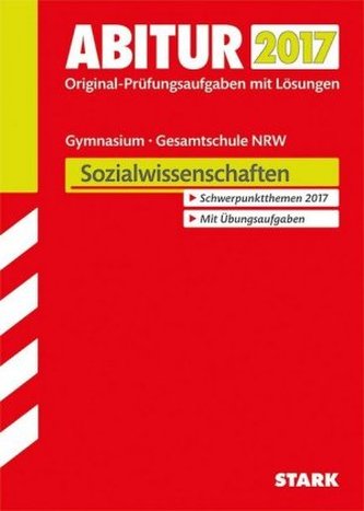 Abitur 2017 - Gymnasium/Gesamtschule Nordrhein-Westfalen - Sozialwissenschaften