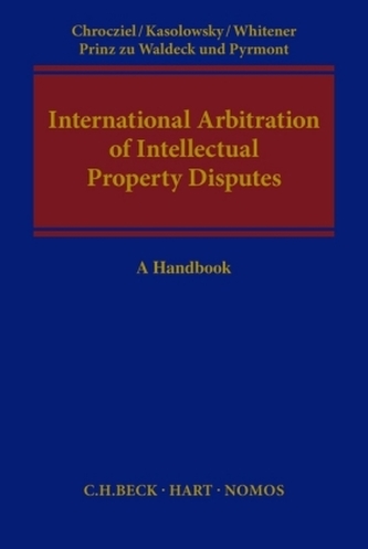 International Arbitration of Intellectual Property Disputes