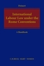 International Labour Law under the Rome Conventions