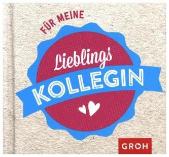 Für meine Lieblingskollegin