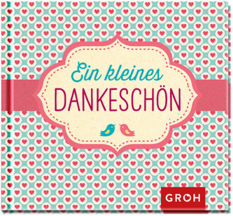 Ein kleines Dankeschön