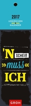 'N Scheiß muss ich! 2017
