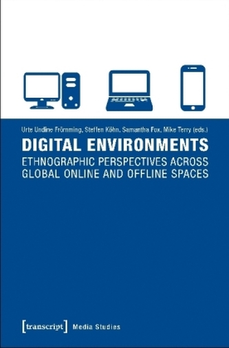 Digital Environments