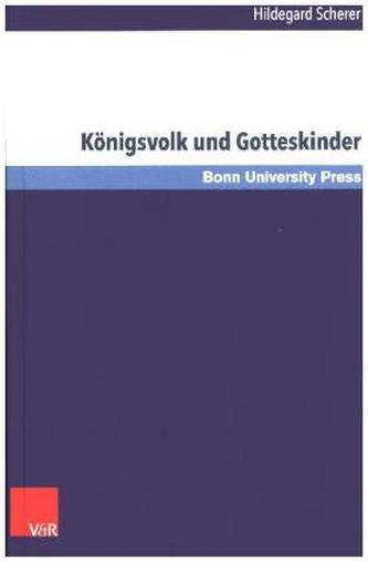 Königsvolk und Gotteskinder