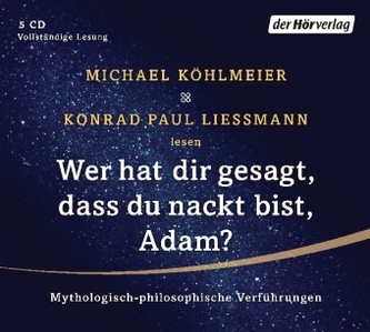 Wer hat dir gesagt, dass du nackt bist, Adam?, 5 Audio-CDs