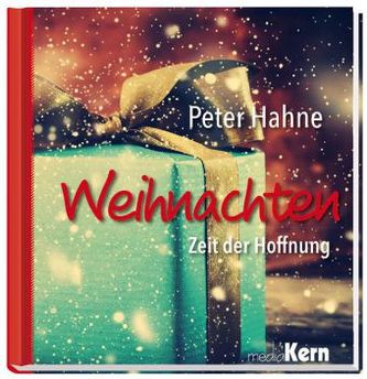 Weihnachten - Zeit der Hoffnung