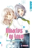 Miracles of Love - Nimm dein Schicksal in die Hand. Bd.1