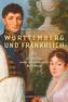 Württemberg und Frankreich