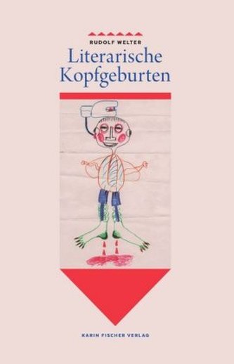 Literarische Kopfgeburten