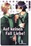 Auf keinen Fall Liebe!, Einzelband