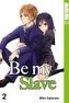 Be my Slave. Bd.2