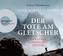 Der Tote am Gletscher, 5 Audio-CDs