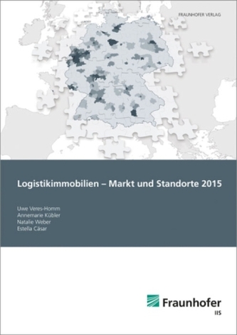 Logistikimmobilien - Markt und Standorte 2015